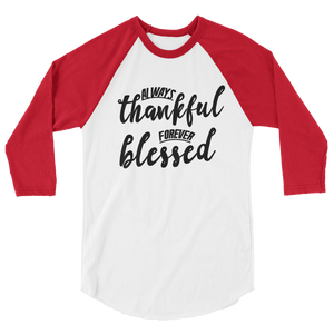 Thankful & Blessed Raglan Shirt