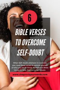 6 Bible Verses to Help Overcome Self-Doubt (downloadable PDF)