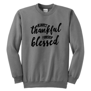 Thankful & Blessed Youth Sweatshirt