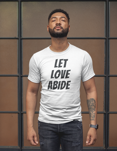 Let Love Abide White Adult Tee