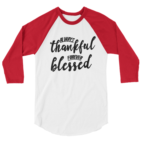 Thankful & Blessed Raglan Shirt