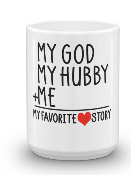 Favorite Love Story Hubby Mug 15oz
