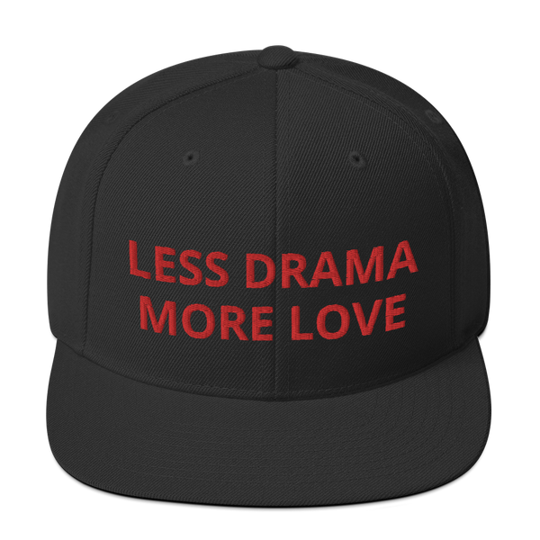 Less Drama More Love Snapback