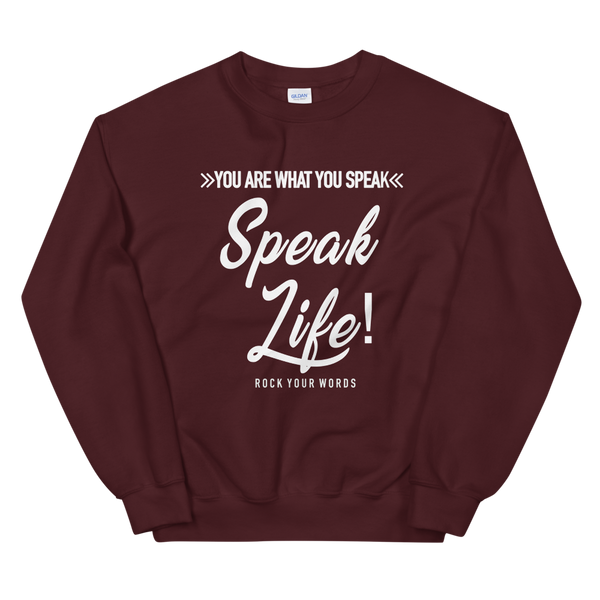 Speak Life Adult Sweatshirt