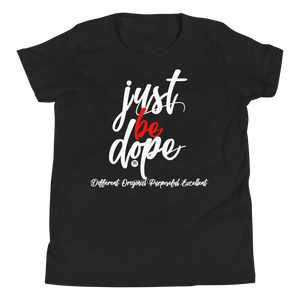 Just Be Dope Youth Tee