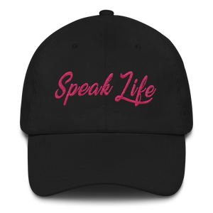 Speak Life Dad Hat w/ Pink Letters