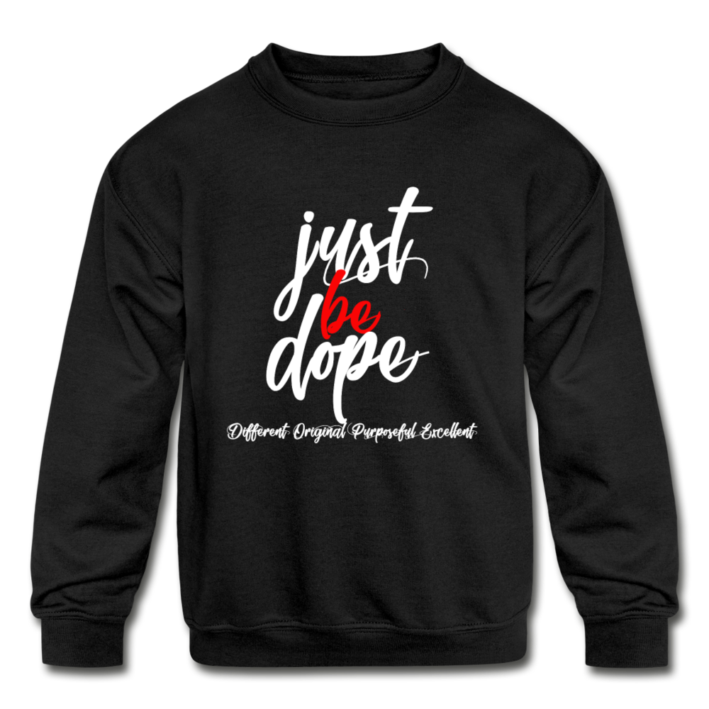 Just Be Dope Youth Sweatshirt - black
