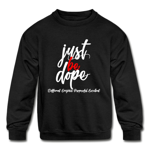 Just Be Dope Youth Sweatshirt - black